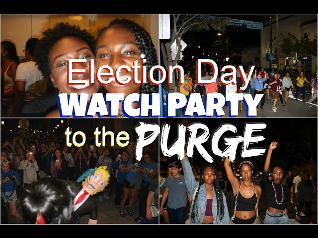 UCLA Election Day Watch Party | to The PURGE