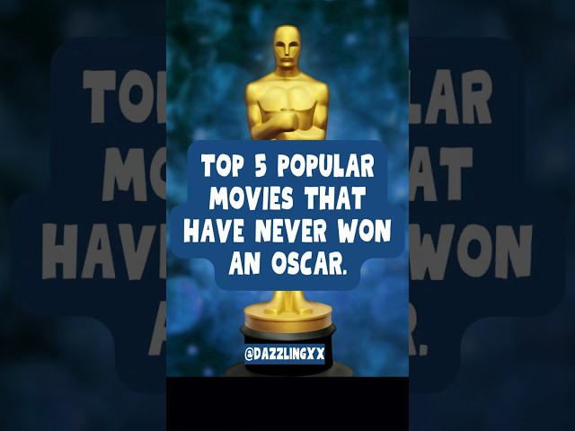 Top 5 Popular Movies That Have Never Won an Oscar. 🎬 #top5 #oscars #shorts #ytshorts #youtube