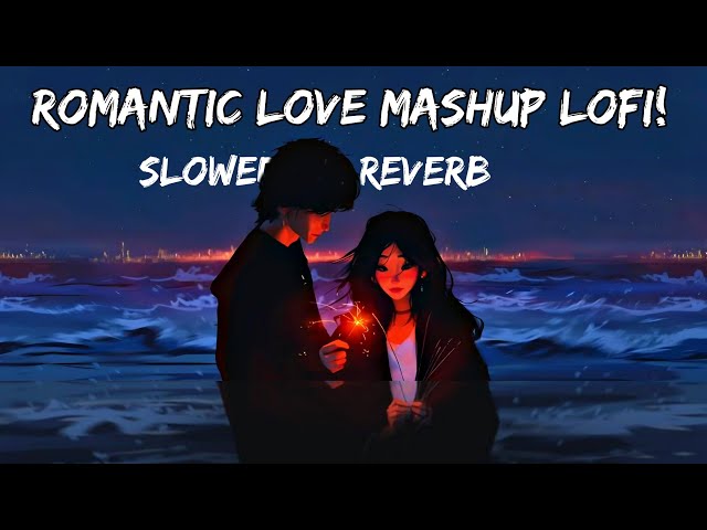 Mind Relax Lofi Song | Mind Relax Lofi Mashup | Mind Fresh Lofi Songs | Slowed and Reverb 💕