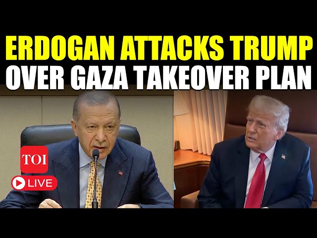 Trump Vs Erdogan LIVE | 'You Don't Have Power...': Turkey President Shoots Down US Gaza Takeover