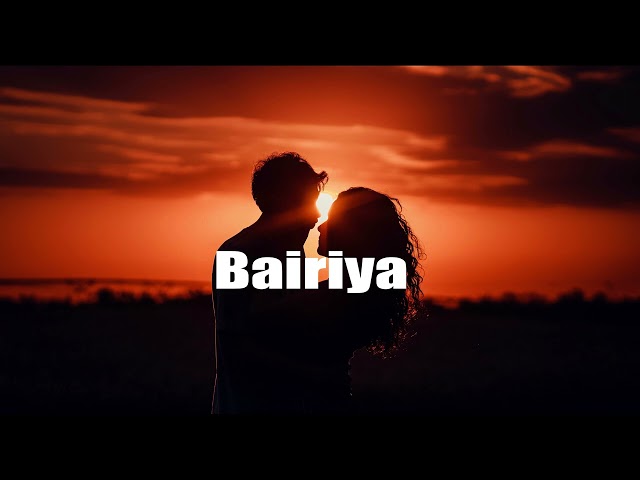 BAIRIYA NEW TRENDING| NEW SOGN | MIND FRESH SONG | NEW SONG