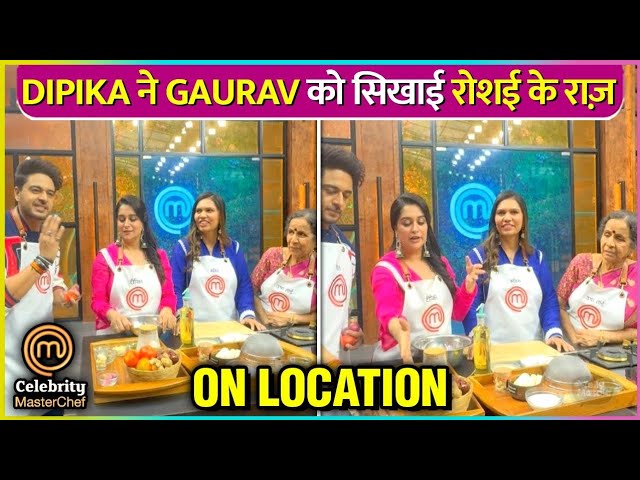 Dipika Kakar MAKES Fun Of Gaurav Khanna's Cooking, Celebrity Master Chef On-Location