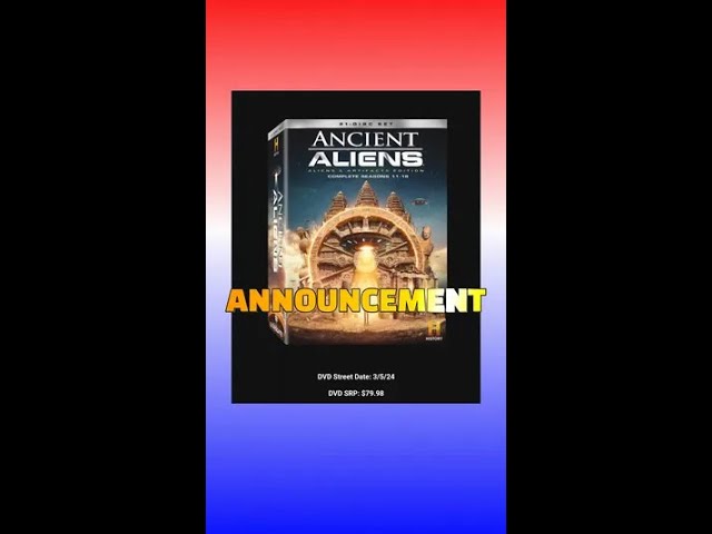 Ancient Aliens: Seasons 11-18 Announcement