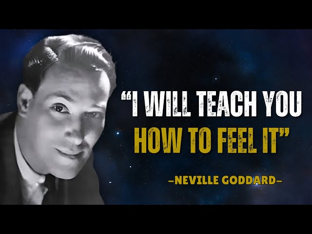 Neville Goddard: This Is How To FEEL IT Until It Manifests