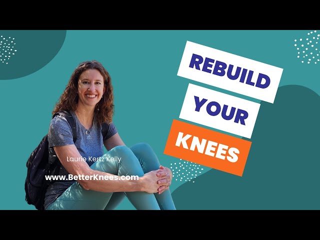 REBUILD Your Knees