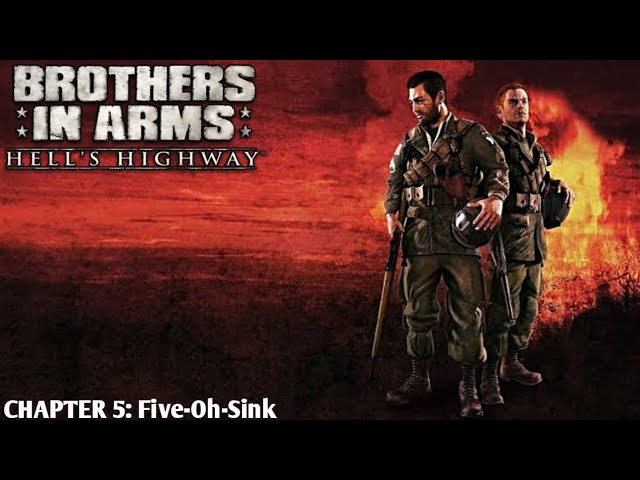 Brothers In Arms: Hell's Highway | Chapter 5: Five-Oh-Sink | Walkthrough | Nieru TV