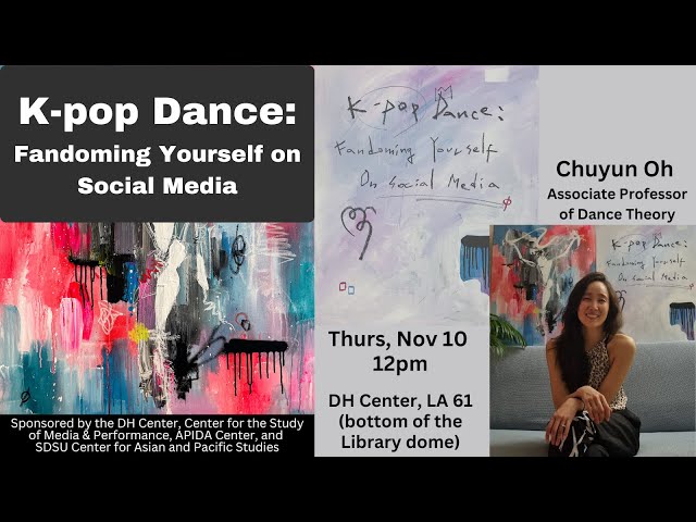 Chuyun Oh, K-pop Dance: Fandoming Yourself on Social Media