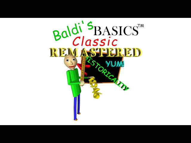 Everyone's Favorite Subject - Baldi's Basics Classic Remastered