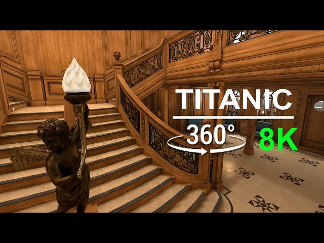 360 VR Experience Inside the TITANIC Virtual Reality (8K)