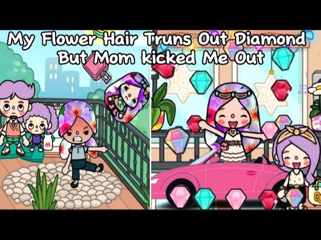 My Flower Hair Truns Out DIAMONDS💎 But Mom Kicked Me Out🌼💔🥺| Toca Life World| Toca Life Story