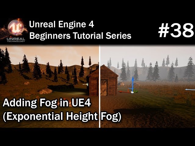 #38 Adding Fog to a Level in UE4 | Unreal Engine 4 Tutorial for Beginners