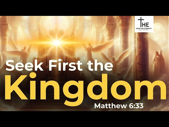 Seek first the kingdom -  God wants you to see this #jesus #seekfirstthekingdomofgod #kingdomofGod