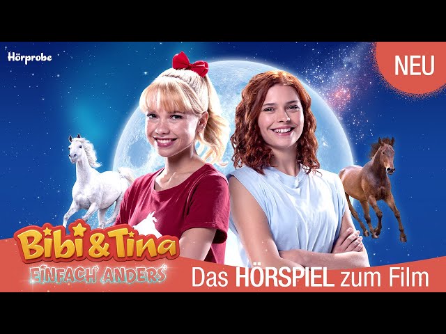 Bibi & Tina - Einfach Anders |  Hörspiel zum Kinofilm (EXTRALANGE Hörprobe)