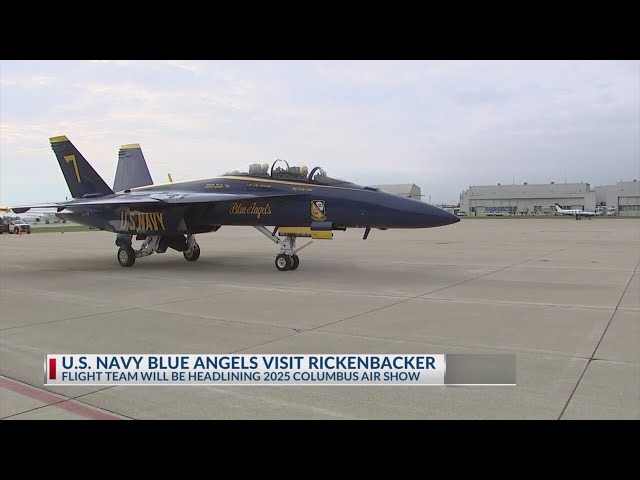 Blue Angels visit Rickenbacker ahead of 2025 Columbus Air Show