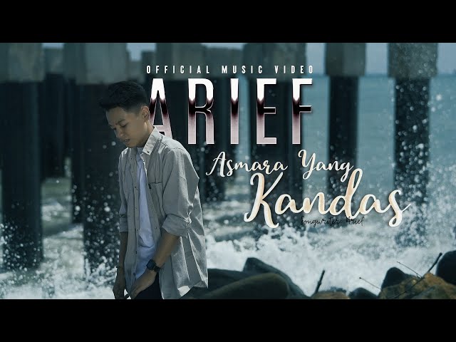 Arief - Asmara Yang Kandas (Official Music Video)