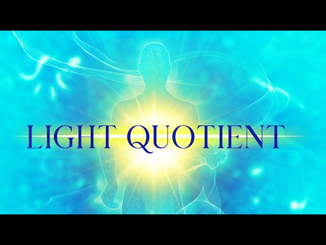 🌟 LIGHT QUOTIENT 🌟 DISCERNMENT 🌟 DNA TRANSMISSION 🌟