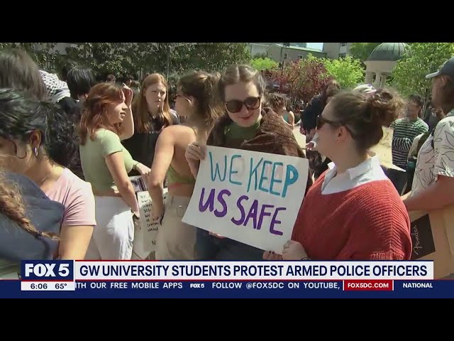 George Washington University students protest armed campus police officers | FOX 5 DC