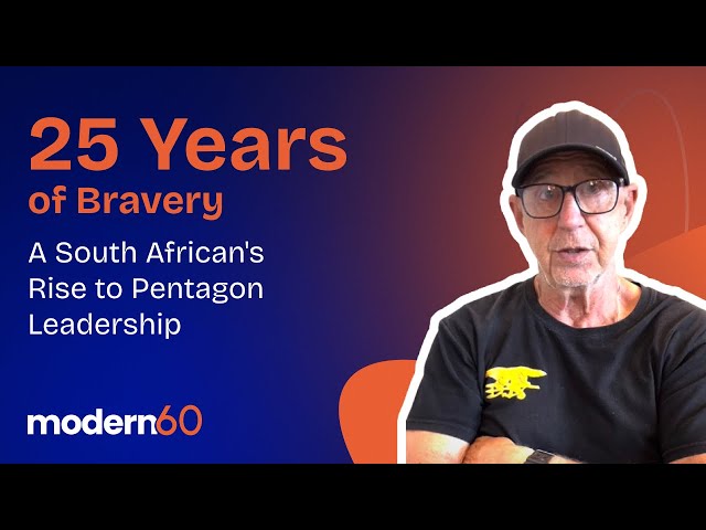 25 Years of Bravery: A South African's Rise to Pentagon Leadership | Modern60