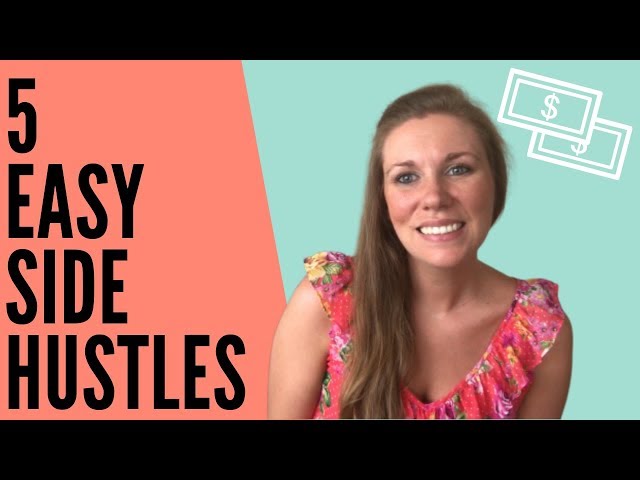 5 SIDE HUSTLES YOU CAN START THIS WEEK