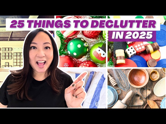 25 Things to Declutter in 2025 | Quick Wins to Start the Year Right