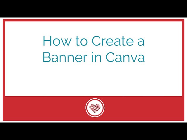 How to Create a Banner in Canva