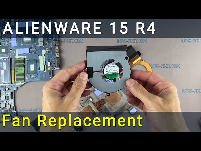 Alienware 15 R4 Fan Replacement | Step-by-step DIY Tutorial