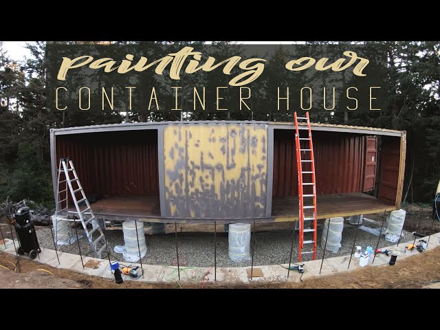 PAINTING our SHIPPING CONTAINER HOUSE - Ep. 9