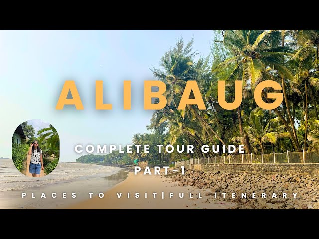 Best places in Albaug | Alibaug Travel Guide | Mumbai to Alibaug | Forts | Weekend Road Trip