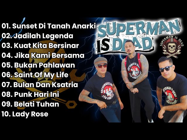 Superman IS Dead Full Album || Lagu Rock Indonesia Paling Pupuler SID || Lagu Terbaik 2000 an