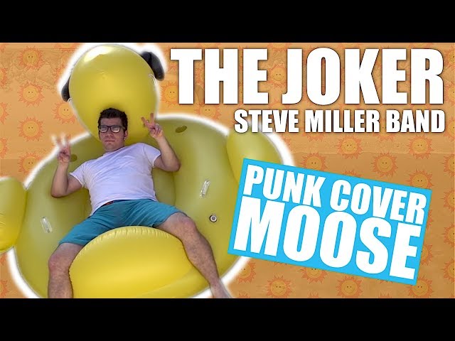 Steve Miller Band - The Joker (Rock cover by Punk Cover Moose the One Man Show cover songs)