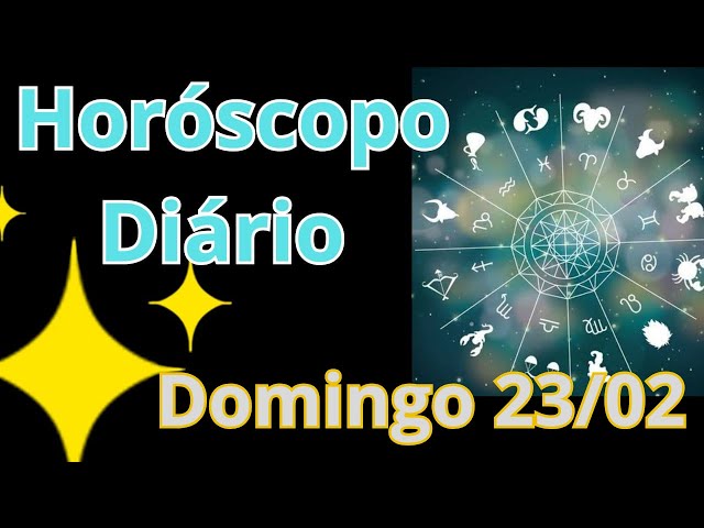 HORÓSCOPO DO DIA PARA TODOS OS SIGNOS - DOMINGO 23/02  #previsão #signos #horoscopo