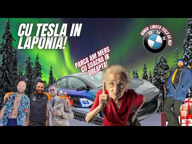 VLOG: Cu Tesla până în Laponia - când frânele sunt de decor și soacra nu-ți dă pace! 🎥 + 🚗