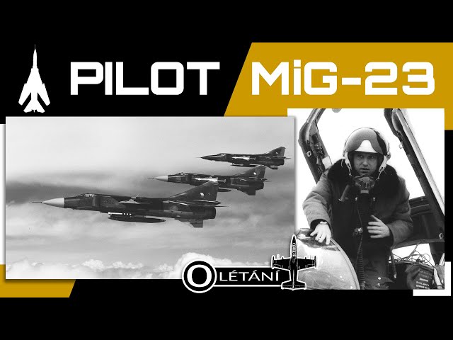 Interview with Lt. Col. Josef Miler about flying the MiG-23.