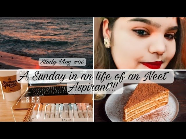 A Sunday in an life of an Neet Aspirant!!! Study vlog#06