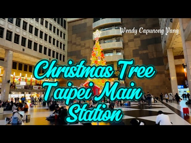 TAIPEI MAIN STATION CHRISTMAS TREE