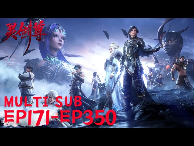 📿【Spirit Sword Sovereign】EP171-EP350,  Full Version |MULTI SUB |donghua