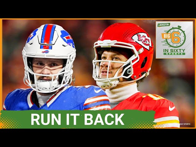 The Bills And Chiefs Meet Again in the AFC Championship | The Big 6 in 60