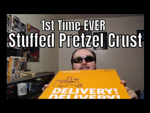 Little Caesars STUFFED PRETZEL CRUST PIZZA 2021 Review