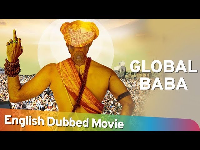 Global Baba [2016] - HD Full Movie English Dubbed  - Abhimanyu Singh - Sandeepa Dhar - Ravi Kishan