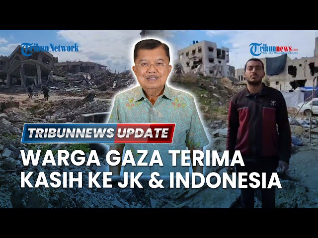 🔴LIVE: Jutaan Warga Gaza Terima Kasih ke Jusuf Kalla hingga Indonesia Atas Dibangunnya Masjid-masjid