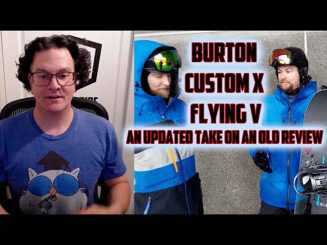 Burton Custom X Flying V - An Updated Take on an Old Review