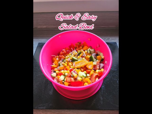 Quick & Easy Salad Bowl