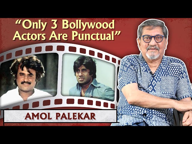 Amol Palekar Talks About The South Industry  | Amol Palekar | The Unsaid Rule In Bollywood