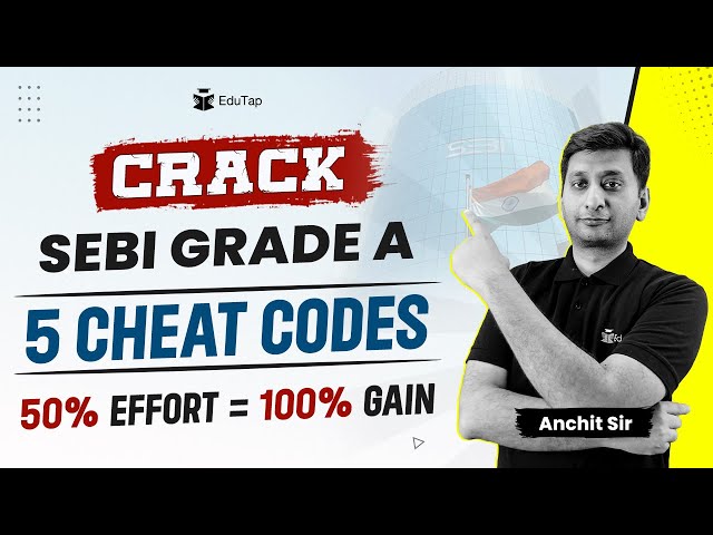 SEBI Grade A Strategy and Study Plan | How to Prepare for SEBI | SEBI Exam 2024 Phase 1 & Phase 2