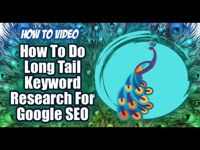 How To Do Long Tail Keyword Research For Google SEO