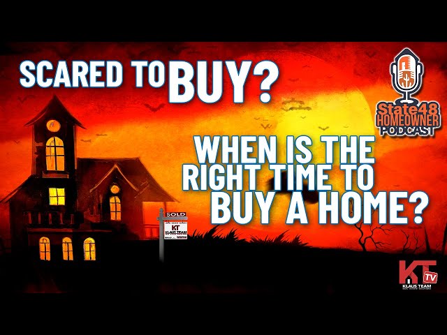 Overcoming Homeownership Fears: When is the Right Time to Buy a Home?