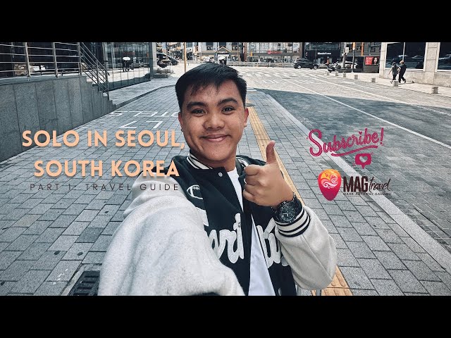 South Korea Travel Vlog: Travelling ALONE  Part 1