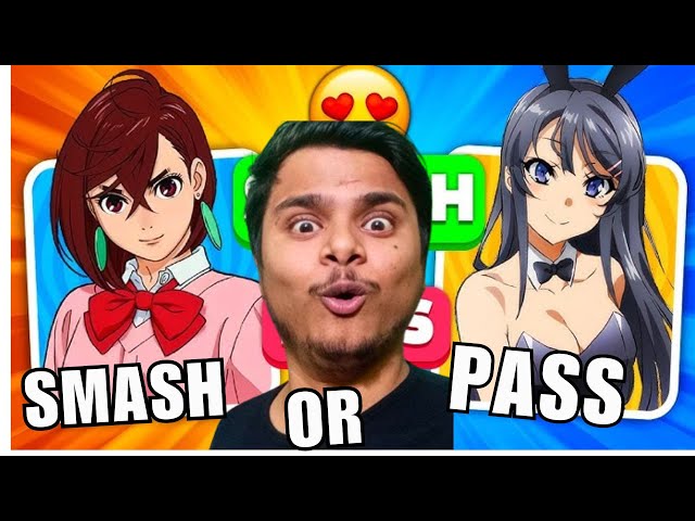 Which Anime Girl is YOUR Type  🤔 Smash or Pass Challenge! Reaction HINDI