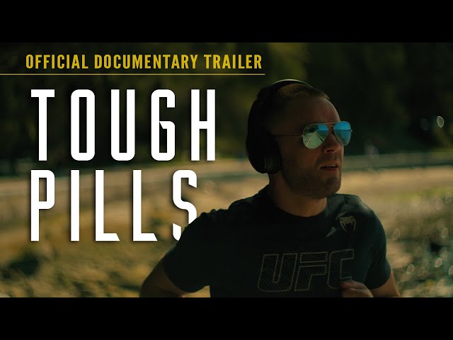 Tough Pills: Tristan Connelly MMA Documentary (Official Trailer)