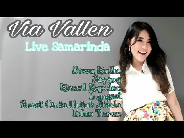 VIA VALLEN LIVE SAMARINDA